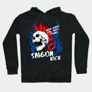 saigon kick ll music speaks Hoodie